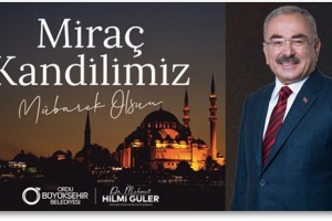 Başkan Güler’den Miraç Kandili Kutlama Mesajı